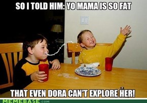 Milk boy loves fat mama jokes!