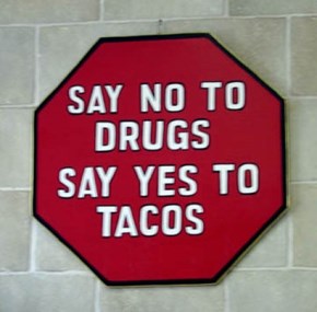 I Always Say Yes to Tacos