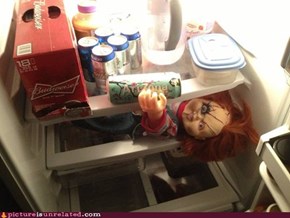 You don't want that, Chucky.