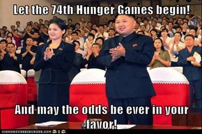 Let the 74th Hunger Games begin!  And may the odds be ever in your favor!