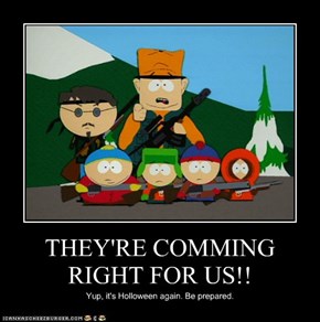 THEY'RE COMMING RIGHT FOR US!!