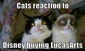 Cats reaction to   Disney buying LucasArts