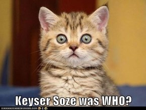Keyser Soze was WHO?