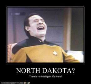 NORTH DAKOTA?