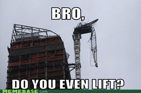 Do You Even Lift?