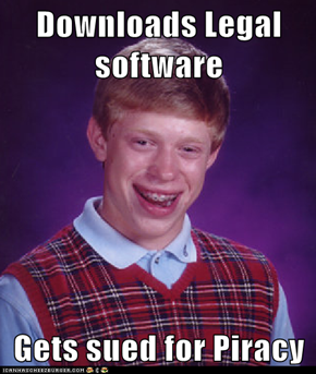 Downloads Legal software  Gets sued for Piracy