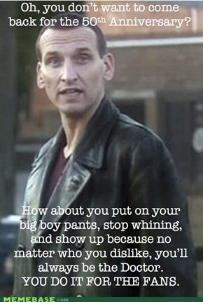 Put On Your Big Boy Pants, Eccleston!