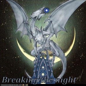 Breaking the night
