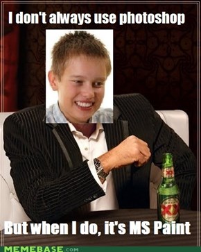 The most interesting noob in the world