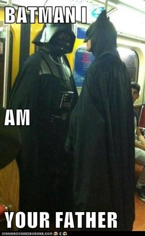 BATMAN I  AM  YOUR FATHER