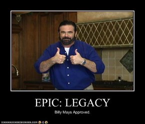 EPIC: LEGACY