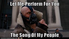 Let Me Perform For You  The Song Of My People