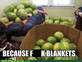 Melons are better