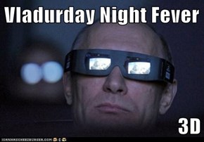 Vladurday Night Fever  3D