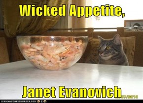 Wicked Appetite,  Janet Evanovich