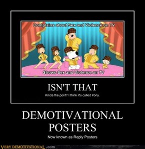 DEMOTIVATIONAL POSTERS