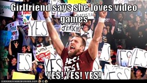 Girlfriend says she loves video games  YES! YES! YES!
