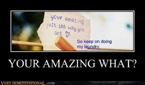 YOUR AMAZING WHAT?