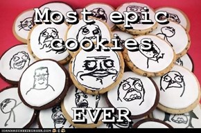 Most epic cookies  EVER