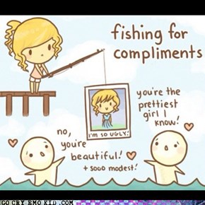 Fishing for Compliments