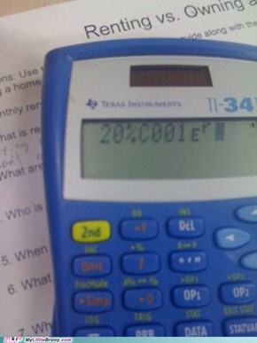 My calculator just got 20% cooler