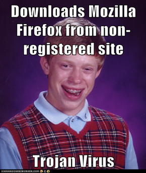 Downloads Mozilla Firefox from non-registered site  Trojan Virus