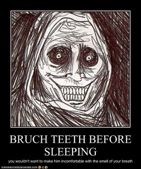 BRUCH TEETH BEFORE SLEEPING