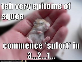 teh very epitome of squee  commence *splort* in 3...2...1...