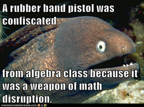 Bad Joke Eel: That Kid Was a Terror