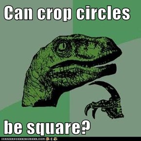 Can crop circles  be square?