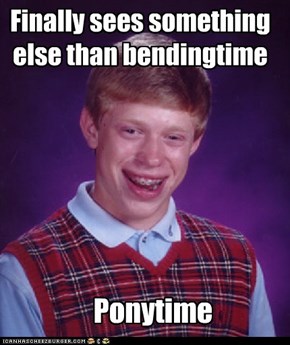 Finally sees something else than bendingtime