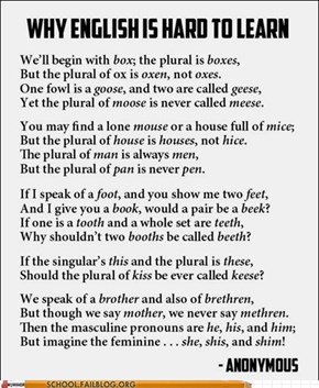 English 101: Our Language Really is the Worst