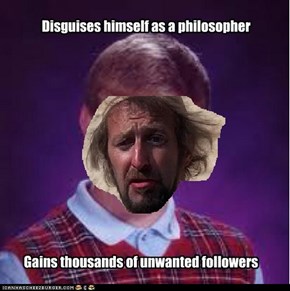 Bad Luck Brian Cohen
