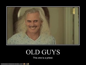 OLD GUYS
