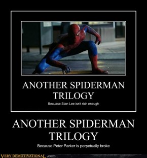 ANOTHER SPIDERMAN TRILOGY