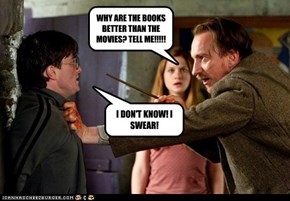 The Question All Potter Fans Ask.
