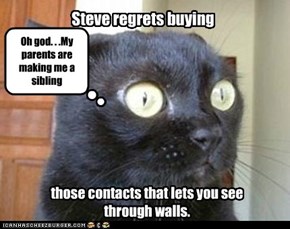 Steve regrets buying