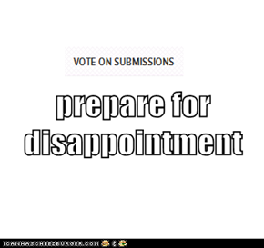 prepare for disappointment
