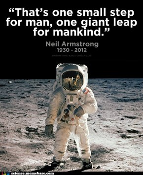 Rest In Peace, Neil Armstrong