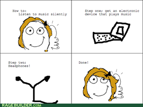 How To: Listen to music quietly