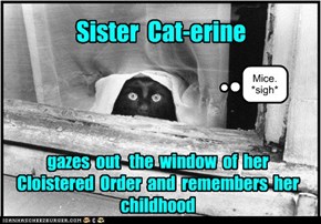 Sister  Cat-erine