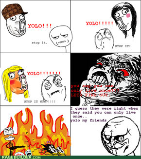 YOLO Rage