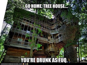 Tree- mansion?