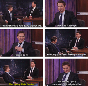 Jeremy Renner: The Cool Older OLDER Brother!