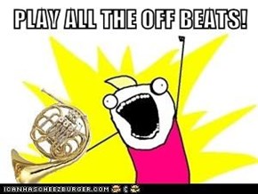 PLAY ALL THE OFF BEATS!