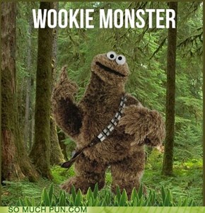 Wookie Monster