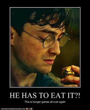 HE HAS TO EAT IT?!