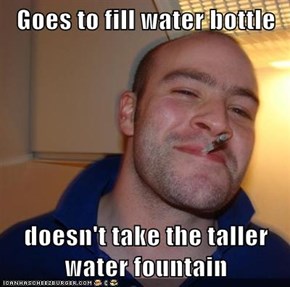 Goes to fill water bottle  doesn't take the taller water fountain