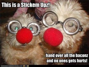 This is a Stickem Upz!