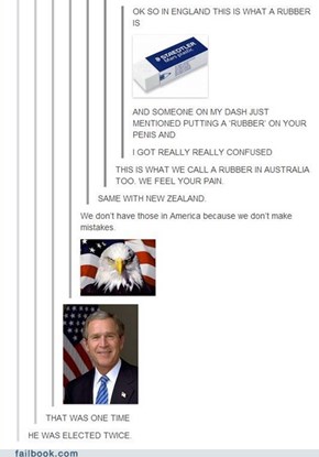 Bush: Not Even Once 